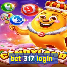 bet 317 login